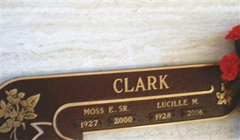 Moss E. Clark, Sr Moss E. Clark, Sr