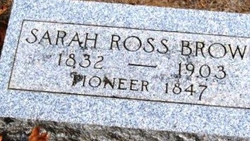 Mrs. Sarah A. Ross Brown Mrs. Sarah A. Ross Brown