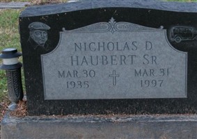 Nicholas D. Haubert, Sr Nicholas D. Haubert, Sr