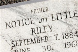Notice Little "Litt" Riley Notice Little "Litt" Riley