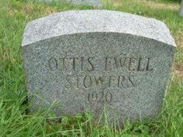 Ottis Ewell Stowers Ottis Ewell Stowers