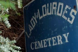 Our Lady of Lourdes Cemetery Our Lady of Lourdes Cemetery