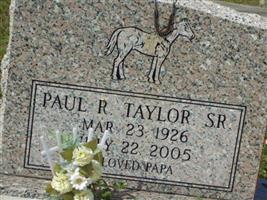 Paul R Taylor, Sr