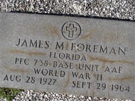 PFC James M Foreman PFC James M Foreman