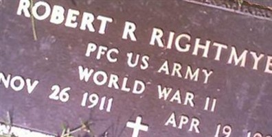 PFC Robert R. Rightmyer PFC Robert R. Rightmyer