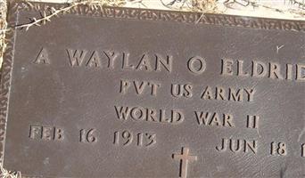 Pvt A. Waylan O. Eldridge