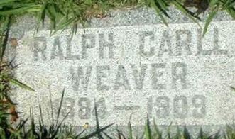 Ralph Carll Weaver Ralph Carll Weaver