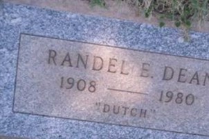 Randel E "Dutch" Dean Randel E "Dutch" Dean