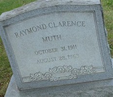 Raymond Clarence Muth Raymond Clarence Muth