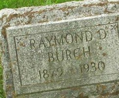 Raymond D. Burch