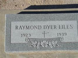 Raymond Dyer Liles