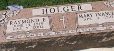 Raymond E. Holger Raymond E. Holger
