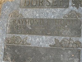 Raymond E. "Hoot" Dorsey Raymond E. "Hoot" Dorsey