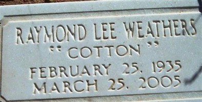 Raymond Lee "Cotton" Weathers
