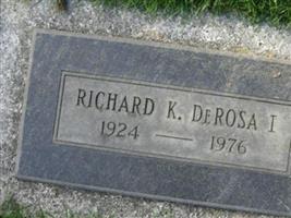 Richard K DeRosa, I