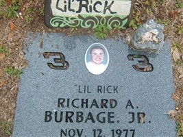 Richard A. "LiL Rick" Burbage Richard A. "LiL Rick" Burbage