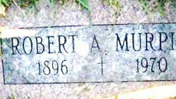 Robert A Murphy