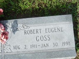 Robert Eugene Goss Robert Eugene Goss