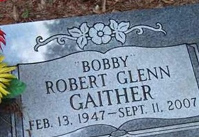 Robert Glenn "Bobby" Gaither Robert Glenn "Bobby" Gaither