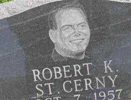 Robert K St. Cerny