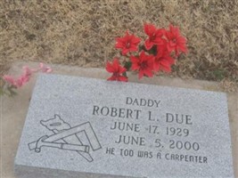 Robert L. Due Robert L. Due