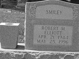 Robert M. "Smiley" Elliott Robert M. "Smiley" Elliott