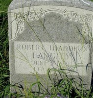 Robert Thaddeus Langley Robert Thaddeus Langley