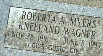 Roberta A. Myers Kneeland Wagner Roberta A. Myers Kneeland Wagner