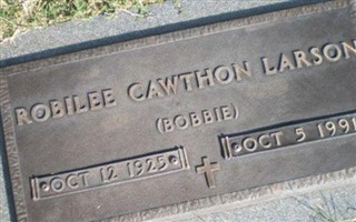 Robilee "Bobbie" Cawthon Larson Robilee "Bobbie" Cawthon Larson