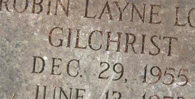 Robin Layne Love Gilchrist