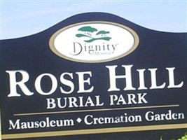 Rose Hill Burial Park Rose Hill Burial Park