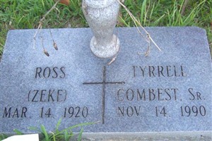 Ross Tyrrell "Zeke" Combest, Sr Ross Tyrrell "Zeke" Combest, Sr