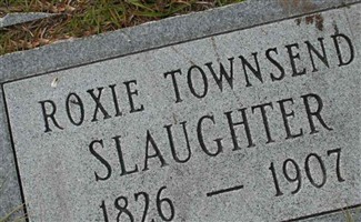 Roxie Townsend Slaughter Roxie Townsend Slaughter