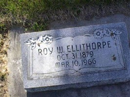 Roy W Ellithorpe Roy W Ellithorpe