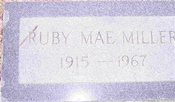 Ruby Mae Miller Ruby Mae Miller