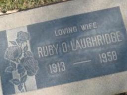 Ruby Olin Wilhite Laughridge Ruby Olin Wilhite Laughridge