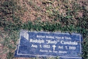 Rudolph "Rudy" Canchola Rudolph "Rudy" Canchola