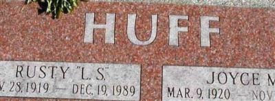 Rusty "L. S." Huff Rusty "L. S." Huff