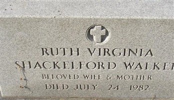 Ruth Virginia Shackelford Walker Ruth Virginia Shackelford Walker
