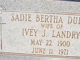 Sadie Bertha Duhon Landry Sadie Bertha Duhon Landry