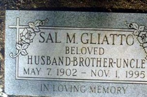 Salvador Michael "Sal" Gliatto Salvador Michael "Sal" Gliatto