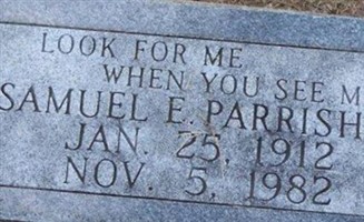 Samuel E. Parrish, Sr Samuel E. Parrish, Sr