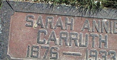Sarah Annie Carruth Sarah Annie Carruth