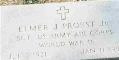 Sgt Elmer Jefferson Probst, Jr Sgt Elmer Jefferson Probst, Jr