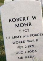 Sgt Robert W. Mohr Sgt Robert W. Mohr