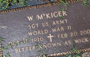 Sgt Wick M. Kiger Sgt Wick M. Kiger