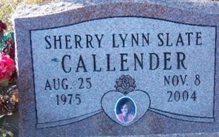 Sherry Lynn Slate Callender Sherry Lynn Slate Callender