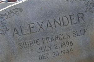 Sibbie Frances Self Alexander Sibbie Frances Self Alexander