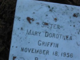 Sister Mary Dorothea Griffin Sister Mary Dorothea Griffin