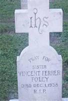 Sister Vincent Ferrer Foley Sister Vincent Ferrer Foley